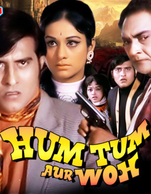 Hum Tum Aur Woh