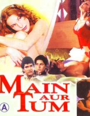 Main Aur Tum