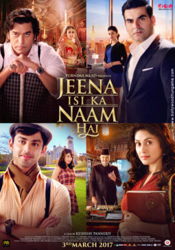 First Look Of The Movie Jeena Isi Ka Naam Hai