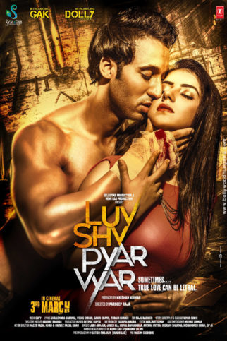 First Look Of The Movie Luv Shv Pyar Vyar