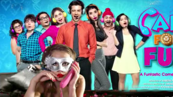 Check Out The Motion Poster Of ‘Call For Fun’