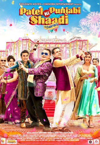 First Look Of Patel Ki Punjabi Shaadi