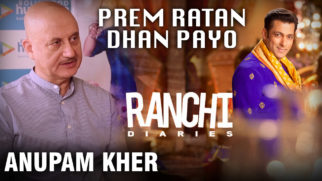 “When I Did Prem Ratan Dhan Payo With Salman Khan…”: Anupam Kher |Ranchi Diaries “When I Did Prem Ratan Dhan Payo With Salman Khan…”: Anupam Kher |Ranchi Diaries