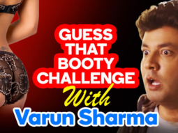 ‘Guess That Booty Challenge’ With Varun Choocha Sharma