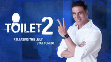 “I am coming soon with Toilet – Part 2” – says Akshay Kumar