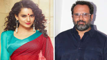 Kangana Ranaut to team up with Aanand L. Rai for Tanu Weds Manu 3