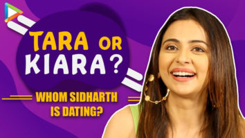 Rakul’s HILARIOUS take on Sidharth DATING Tara & Kiara make for a  LAUGH RIOT | Rapid fire