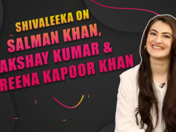 “I wanted to MARRY Salman Khan”: Shivaleeka | ‘Akshay Kumar NAILES each & every character that he…’