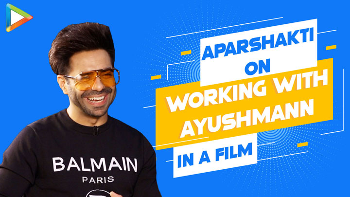 Aparshakti on his TOUGHEST role so far, Working with Ayushmann in film, Taapsee, Vidya Balan