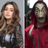 "If a show like Money Heist were to be made as an Indian adaption, I would love to be a part of it" - Tinaa Dattaa