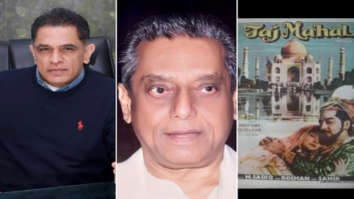 EXCLUSIVE: “My father’s production Taj Mahal was the first film in which POP (Plaster Of Paris) was used for constructing a set! People would come on the sets just to see what is POP” – Firoz Nadiadwala