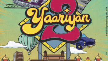 First Look of the movie Yaariyan 2