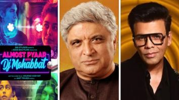 Javed Akhtar and Karan Johar review Anurag Kashyap’s directorial Almost Pyaar With DJ Mohabbat