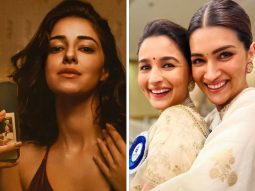 Ananya Panday shares Alia Bhatt, Kriti Sanon had messaged after Kho Gaye Hum Kahan; says, “It’s just an outside perception that women don’t support each other”